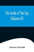 The Inside of the Cup (Volume III) - Paperback