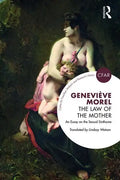 The Law of the Mother: An Essay on the Sexual Sinthome - Paperback