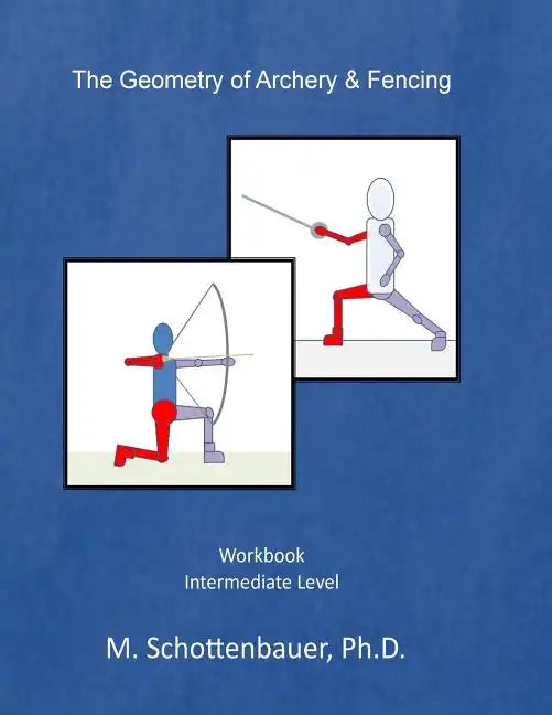 The Geometry of Archery & Fencing - Paperback