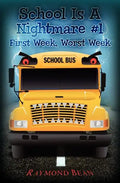 School Is A Nightmare #1: First Week, Worst Week - Paperback