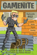 Gamenite Episode #02: A Litfps Battle Royale Gaming Adventure - Paperback