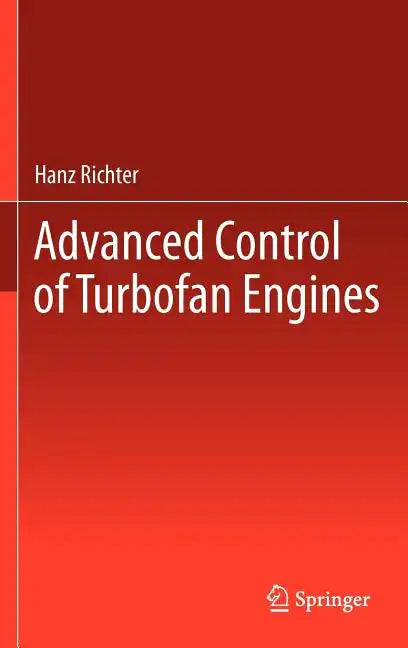Advanced Control of Turbofan Engines - Hardcover