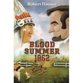 Blood Summer 1862 - Paperback