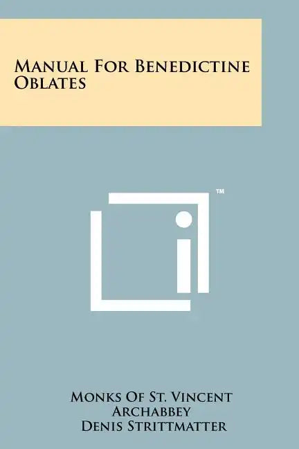 Manual For Benedictine Oblates - Paperback