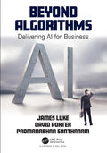 Beyond Algorithms: Delivering AI for Business - Paperback