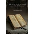 The Sixth Book of Moses and The Seventh Book of Moses - Paperback