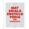 Materials Encyclopedia for Creatives - Hardcover