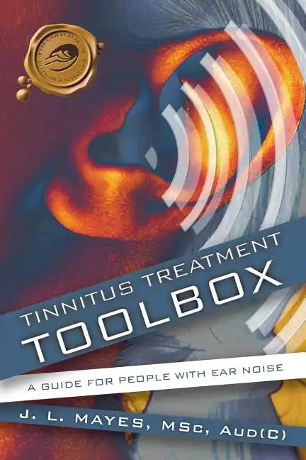 Tinnitus Treatment Toolbox: A Guide for People with Ear Noise - Paperback