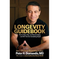 Longevity Guidebook: How to Slow, Stop, and Reverse Aging - and NOT Die from Something Stupid - Paperback