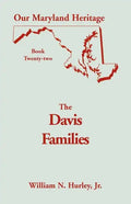 Our Maryland Heritage, Book 22: The Davis Families - Paperback