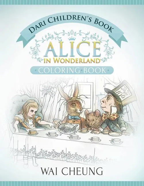 Dari Children's Book: Alice in Wonderland (English and Dari Edition) - Paperback