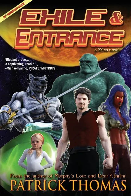 Exile & Entrance: A Xiles Novel - Paperback