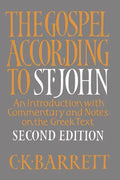 The Gospel According to St. John, Second Edition: An Introduction with Commentary and Notes on the Greek Text - Paperback
