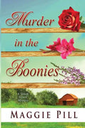 Murder in the Boonies: A Sleuth Sisters Mystery - Paperback