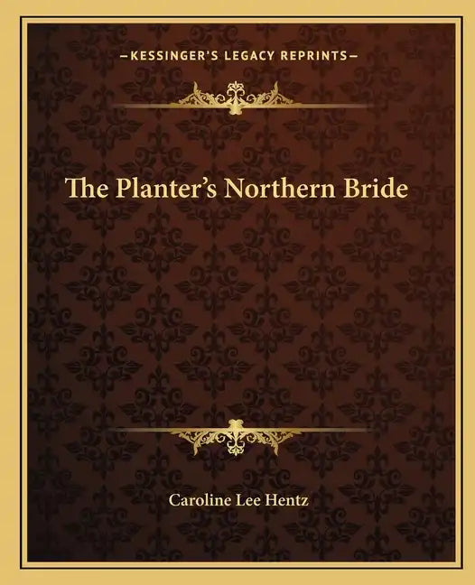 The Planter's Northern Bride - Paperback