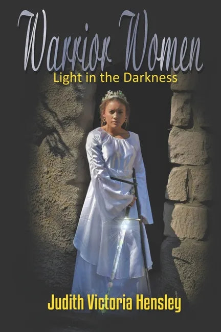 Warrior Women, Light in the Darkness - Paperback