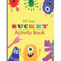 Fill Your Bucket Activity Book - Paperback