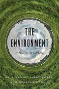 The Environment: A History of the Idea - Hardcover