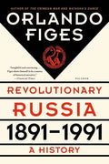 Revolutionary Russia, 1891-1991: A History - Paperback
