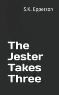 The Jester Takes Three - Paperback