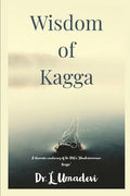 Wisdom of Kagga: Thematic rendition of DVG's Mankutimmana Kagga - Paperback
