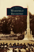 Wakefield Revisited - Hardcover