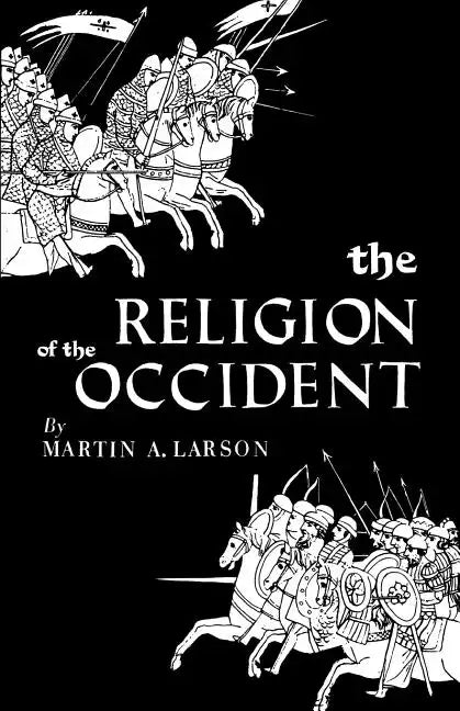 The Religion of the Occident - Paperback