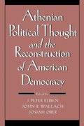 Athenian Political Thought and the Reconstitution of American Democracy - Paperback