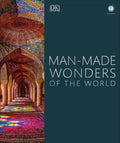 Man-Made Wonders of the World - Hardcover