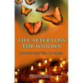 Life After Loss For Widows: Lifting the Veil of Grief - Paperback
