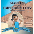 Marcus and the Emperor's Coin - Hardcover