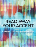 Read Away Your Accent: Be understood...the first time you say something! - Paperback