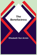 The Benefactress - Paperback
