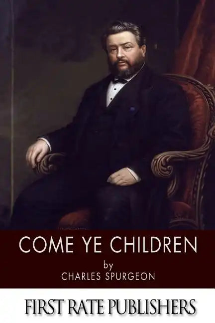 Come Ye Children - Paperback