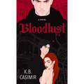 Bloodlust - Hardcover