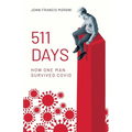 511 Days: How One Man Survived Covid - Paperback