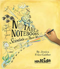 Notable Notebooks: Scientists and Their Writings - Paperback