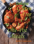Easy Delicious Gluten-Free One-Pot Meals - Paperback