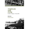 Charlie One Five: A Marine Company's Vietnam War - Hardcover