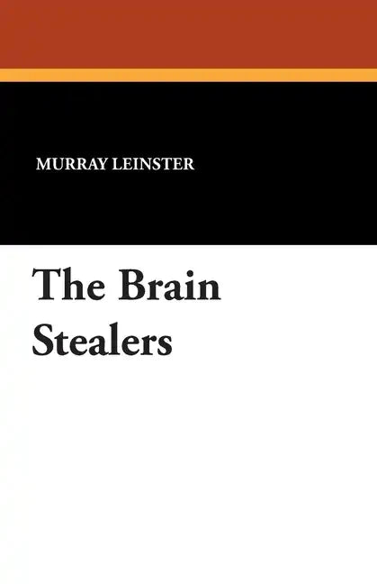 The Brain Stealers - Paperback