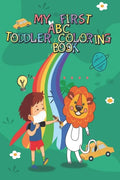 My First ABC Toddler Coloring Book: Fun with Alphabets, Numbers, Animals and cars trucks best Workbook for Toddlers & Kids Ages 3-8 - Paperback
