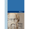 Apology, Crito, Critias and ION Dialogues of Plato - Hardcover