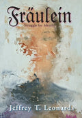 Fraulein: Struggle for Identity - Hardcover