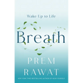 Breath: Wake Up to Life - Hardcover