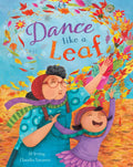 Dance Like a Leaf - Paperback