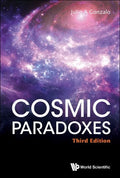 Cosmic Paradoxes (Third Edition) - Paperback