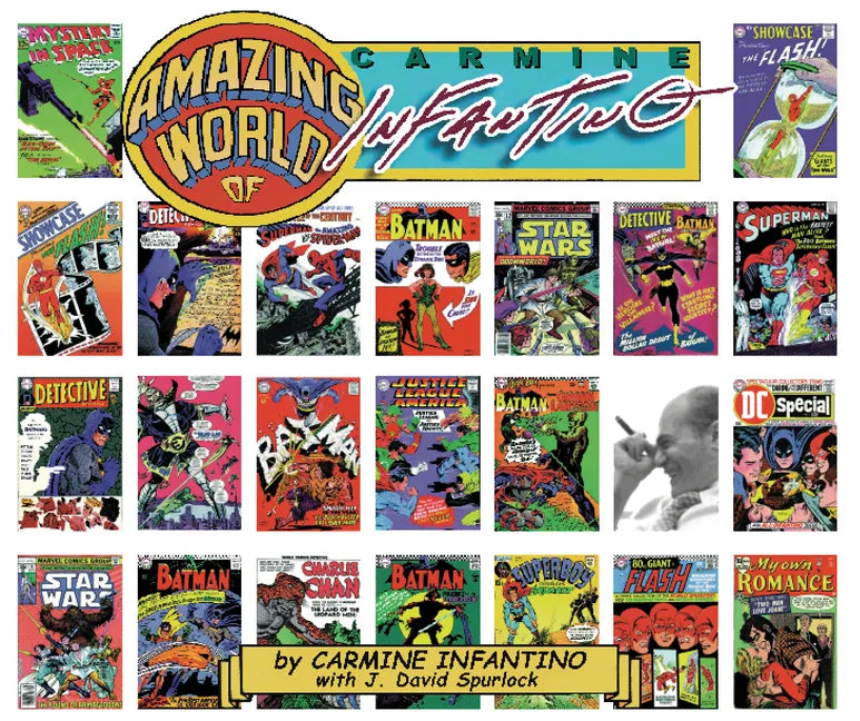 Amazing World of Carmine Infantino - Hardcover
