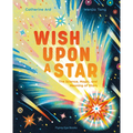 Wish Upon a Star: The Science, Magic and Meaning of Stars - Hardcover