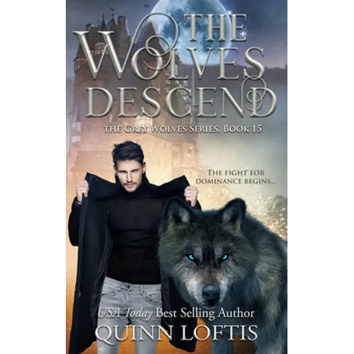 The Wolves Descend: Book 15 of the Grey Wolves Series - Paperback