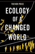 Ecology of a Changed World - Hardcover